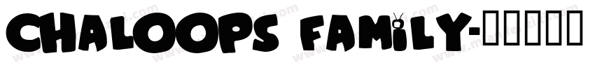 Chaloops Family字体转换